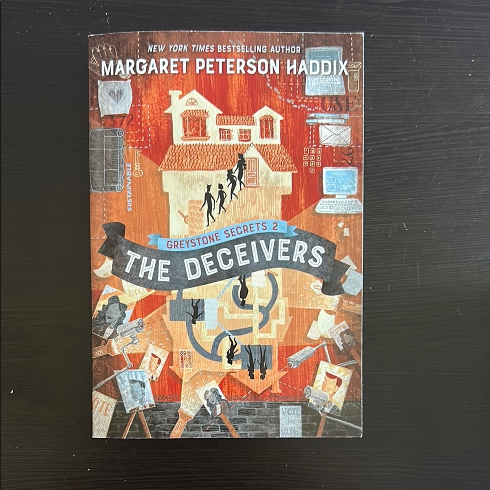 Greystone Secrets Book 2: The Deceivers by Margaret Peterson Haddix